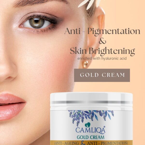 Camliqa Gold Cream | Anti - Pigmentation | Anti - Ageing | Skin Glowing