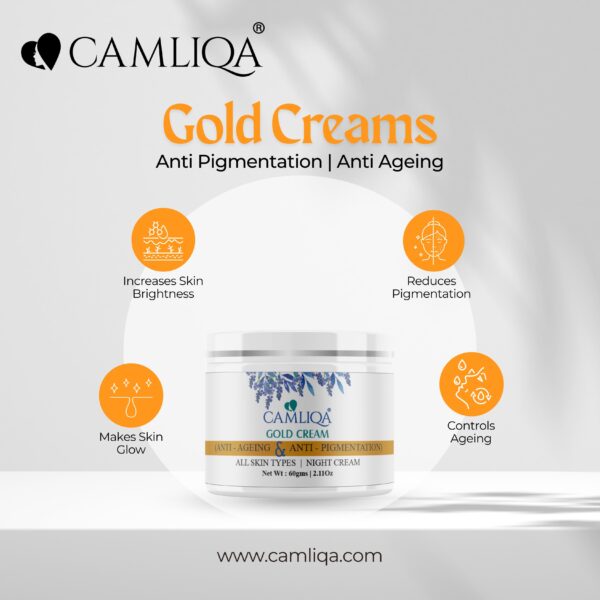 Camliqa Gold Cream | Anti - Pigmentation | Anti - Ageing | Skin Glowing